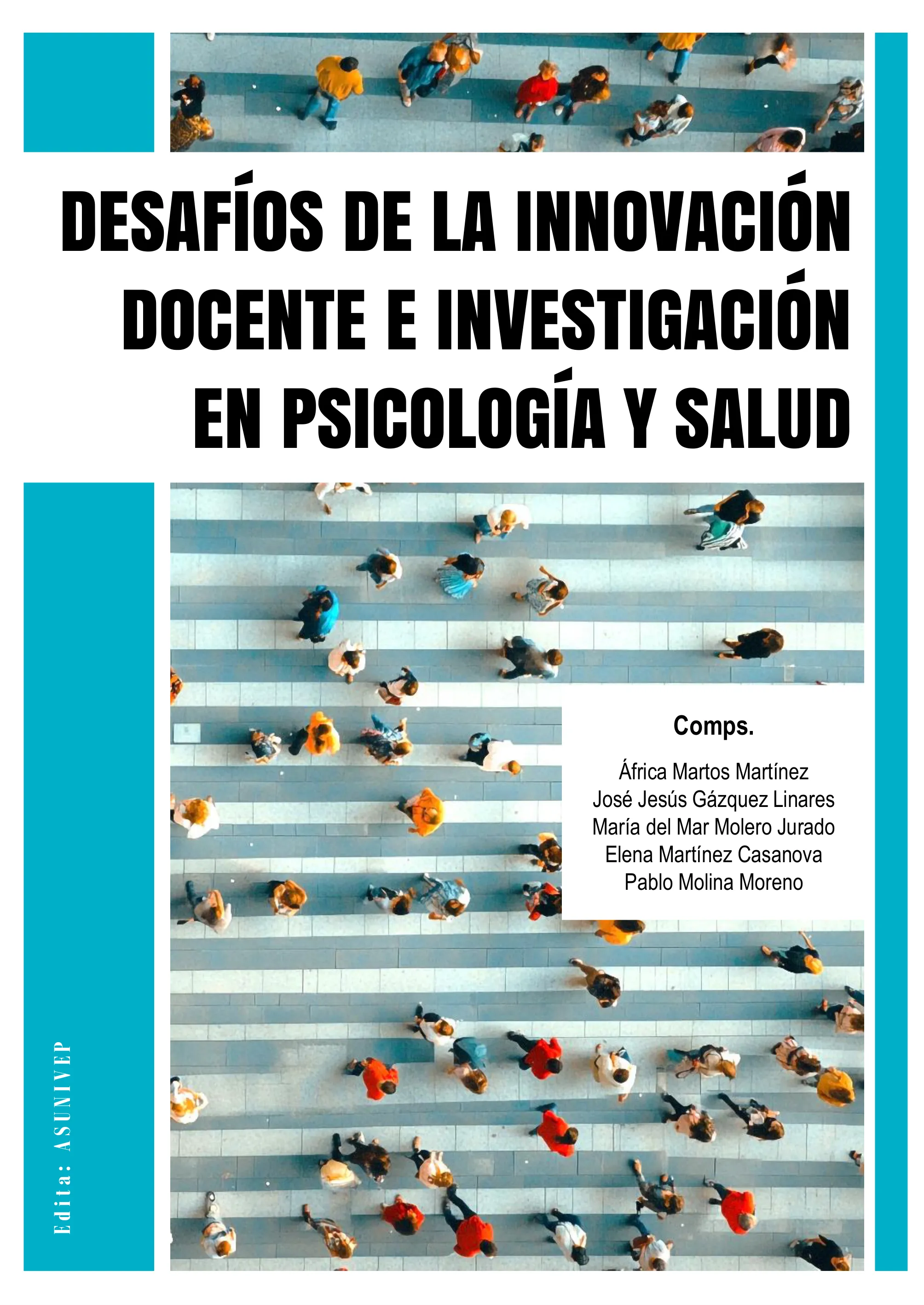 Desafíos de la innovación docente e investigación en psicología y salud